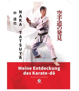 Book NAKA TATSUYA Meine Entdeckung des Karate-dō, german