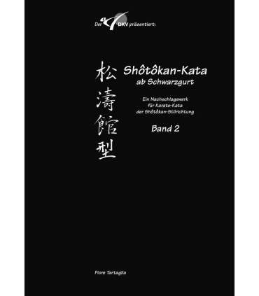 Buch Shôtôkan-Kata ab Schwarzgurt, Fiore Tartaglia, deutsch BAND 2