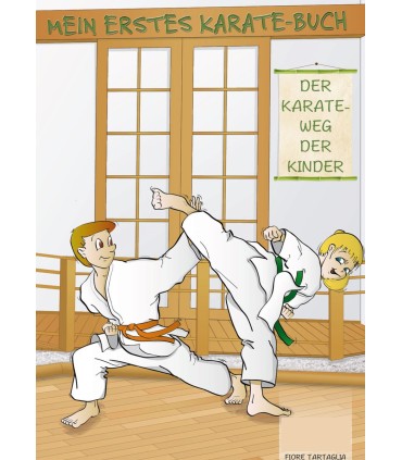 Libro Mein Erstes Karate-Buch, der Weg der Kinder, Fiore Tartaglia, tedesco