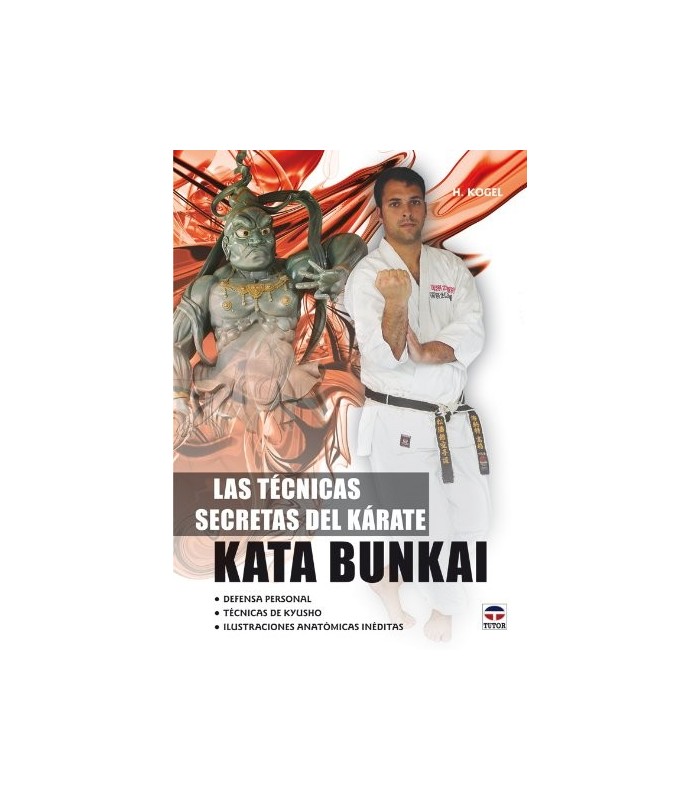 Libro Las técnicas secretas del kárate KATA BUNKAI, H. Kogel, 6º Dan, español