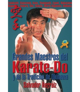 Grandes Maestros del Karate-Do y de la Tradición