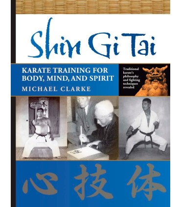 Livro SHIN GI TAI - Karate Training for Body,Mind,Spirit, Michael CLARKE, Inglês