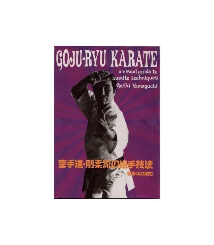 Libro GOJU RYU KARATE - A VISUAL GUIDE TO KUMITE, Goshi Yamaguchi, inglese BOK-202