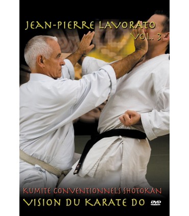 Série de DVD "VISION DU KARATE DO" Shotokan Ryu Kase Ha, J.-P. LAVORATO , VOL.3