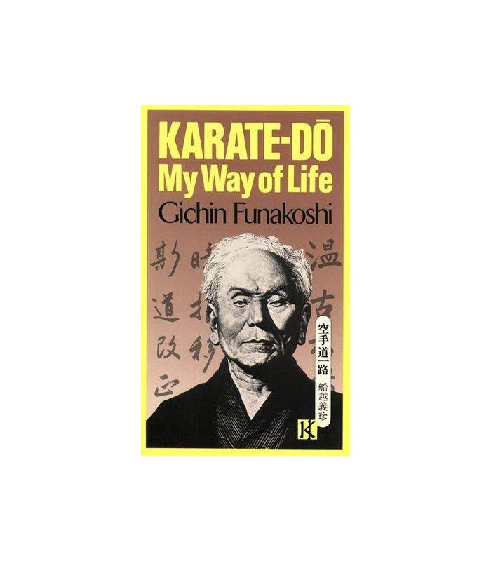 Livre MY WAY OF LIFE du maître G. FUNAKOSHI, anglais