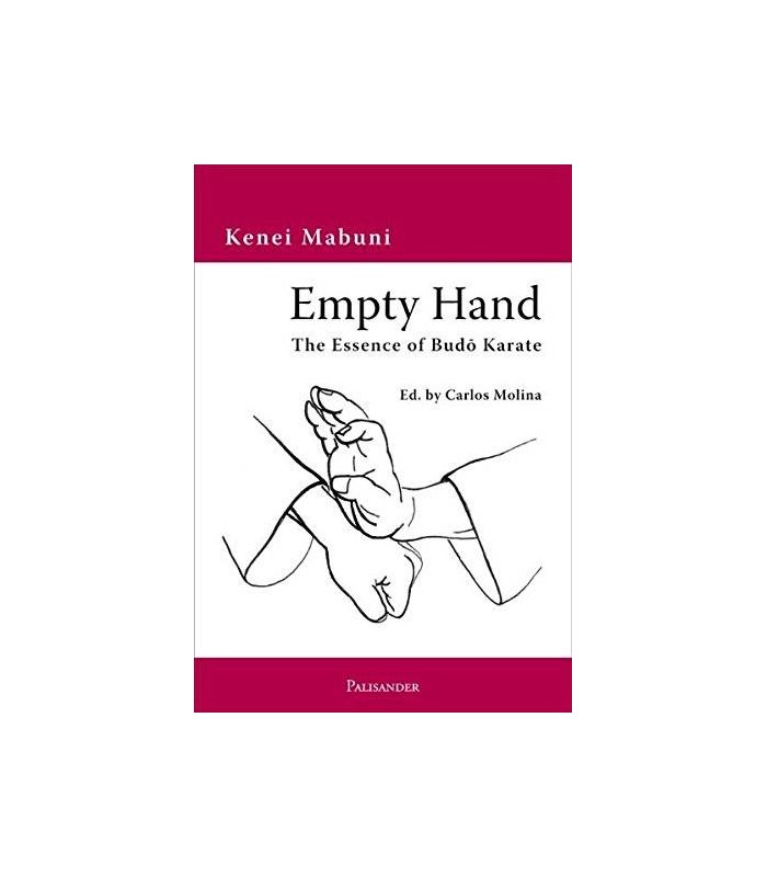 Livre EMPTY HAND The Essence of Budô Karate par MABUNI, Ken-Ei, anglais