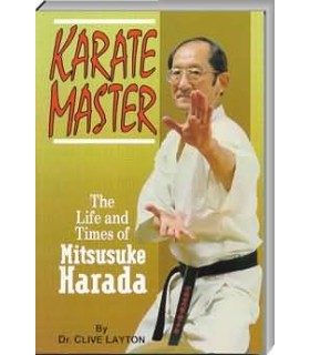Livre KARATE MASTER Mitsusuke HARADA, by Dr. Clive Layton, SOFTBACK, anglais
