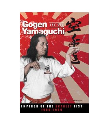 Book Gogen Yamaguchi (The Cat): Emperor of the Scarlet Fist 1909-1989, english Special Limited Collector's Edition