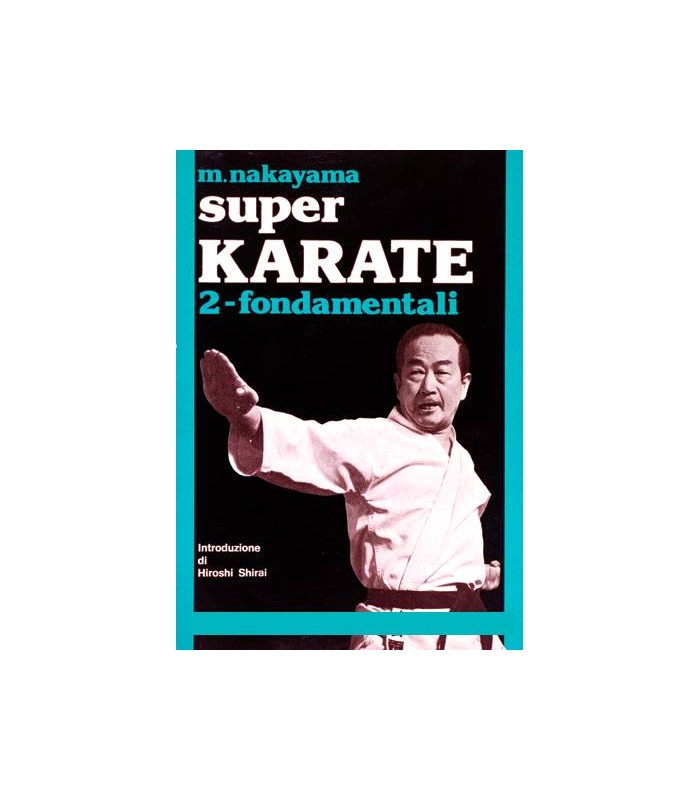 Libro SUPER KARATE M. NAKAYAMA, italiano Vol.2