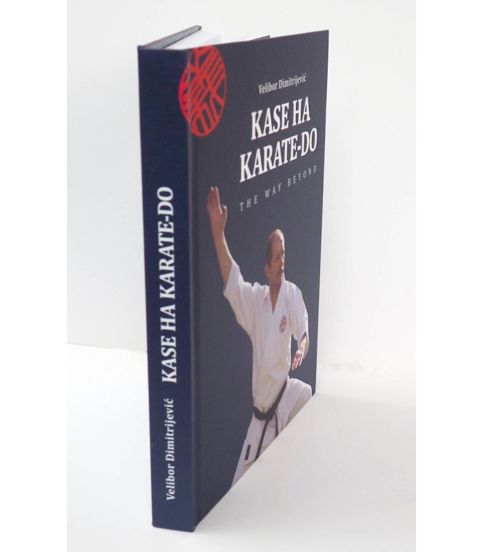 Livro KASE HA KARATE-DO, The Way Beyond, Velibor Dimitrijevic, Inglês.