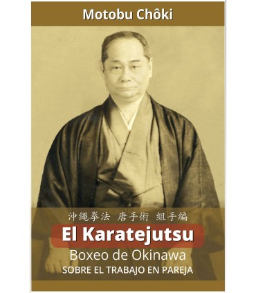 Livro El Karatejutsu Boxeo de Okinawa - Sobre el trabajo en pareja, Choki MOTOBU, español