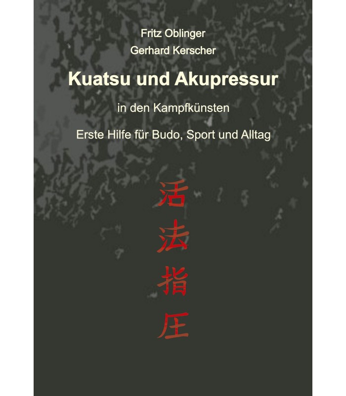 Libro Kuatsu und Akupressur, Fritz Oblinger und Gerhard Kerscher, alemán