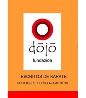 Book dojo fundazioa: POSICIONES Y DESPLAZAMIENTOS, Félix Sáenz and others, spanish