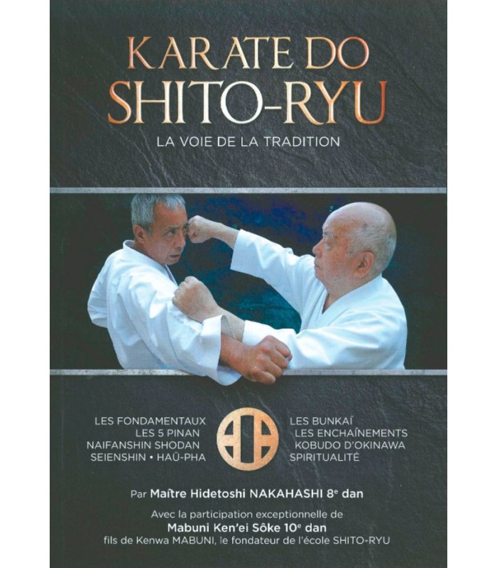 Buch KARATE DO SHITO-RYU La voie de la Tradition, H. Nakahashi / K. Mabuni, französisch